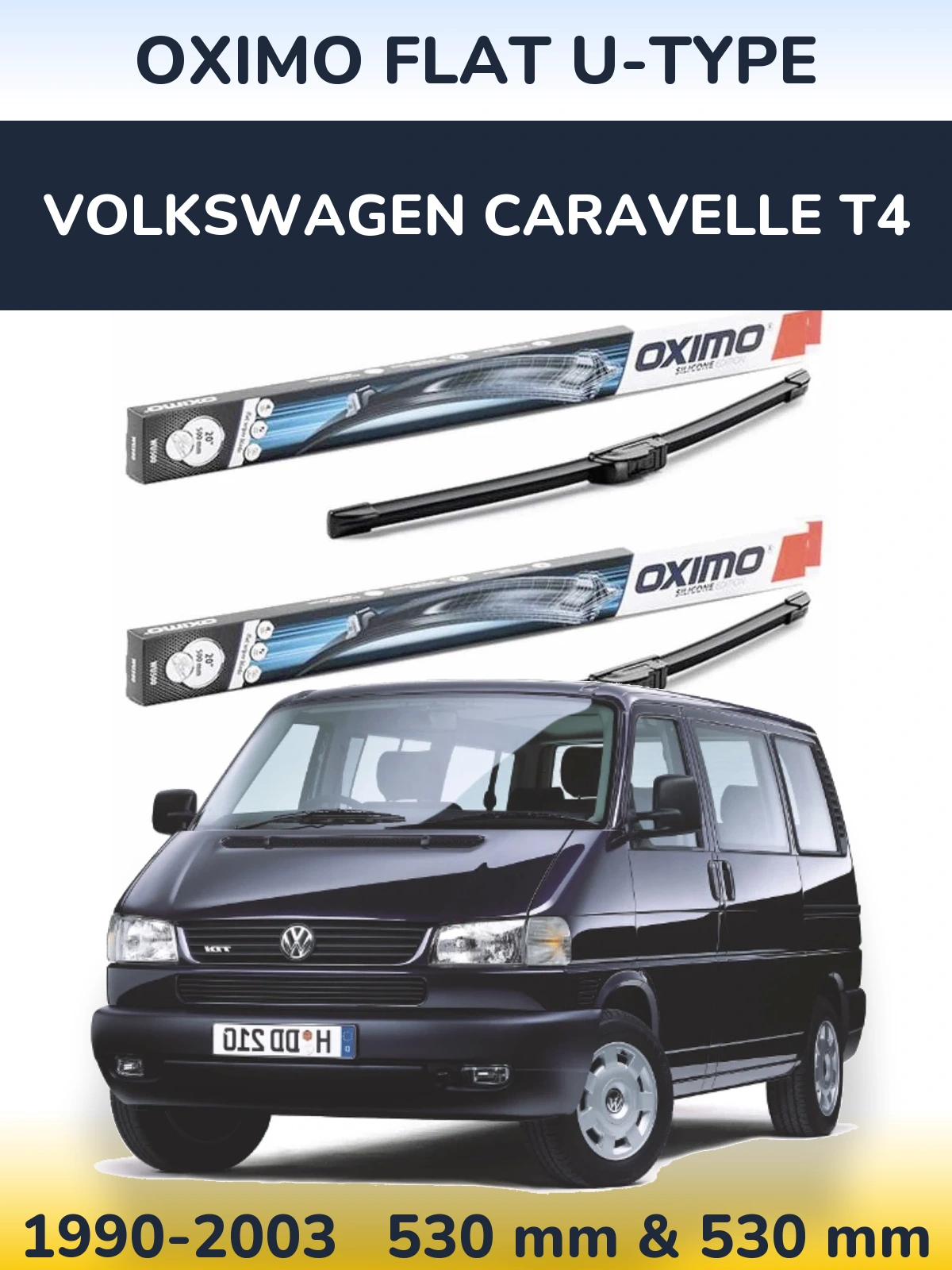Комплект передніх щіток Oximo Flat U-type 530 & 530 мм для Volkswagen Caravelle T4 1990-2003