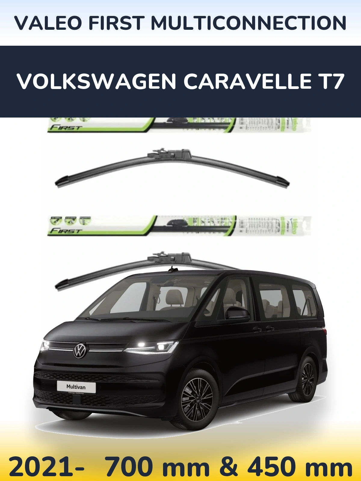 Комплект передних дворников Valeo First MultiConnection 700 & 450 мм для Volkswagen Caravelle T7 2021-2026