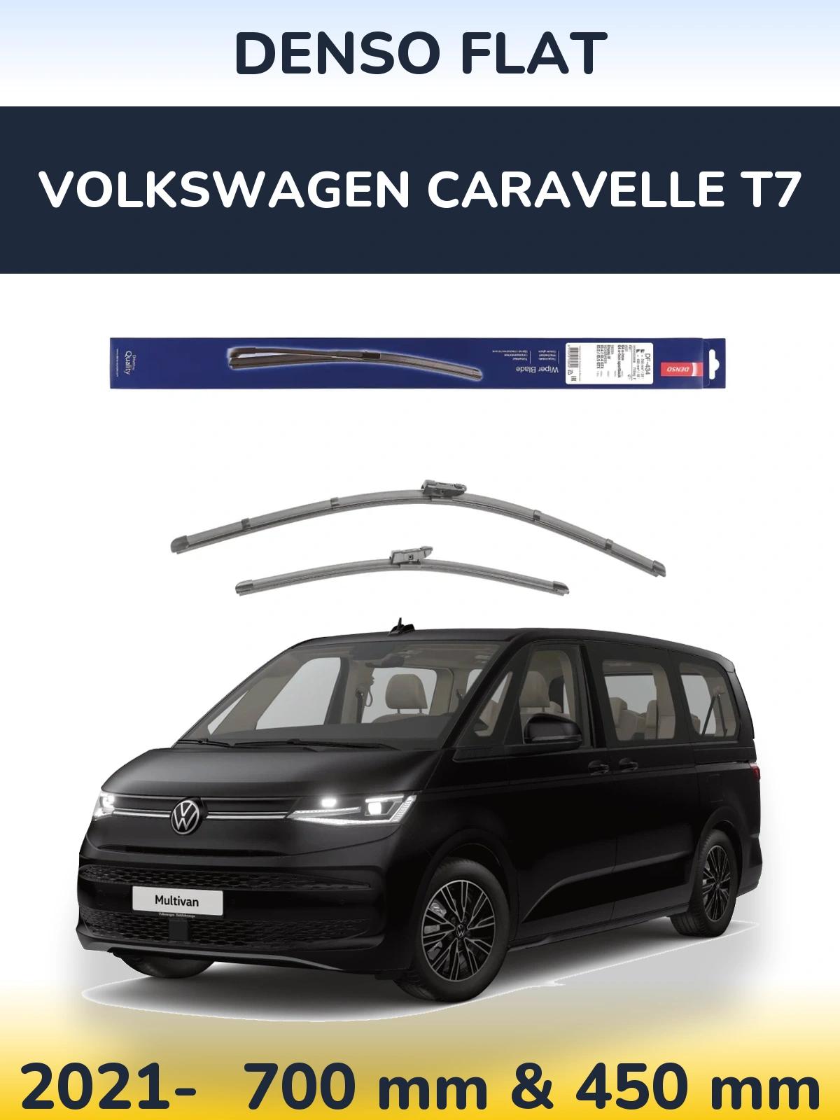 Front wiper blade set Denso Flat 700 & 450 mm for Volkswagen Caravelle T7 2021-2026