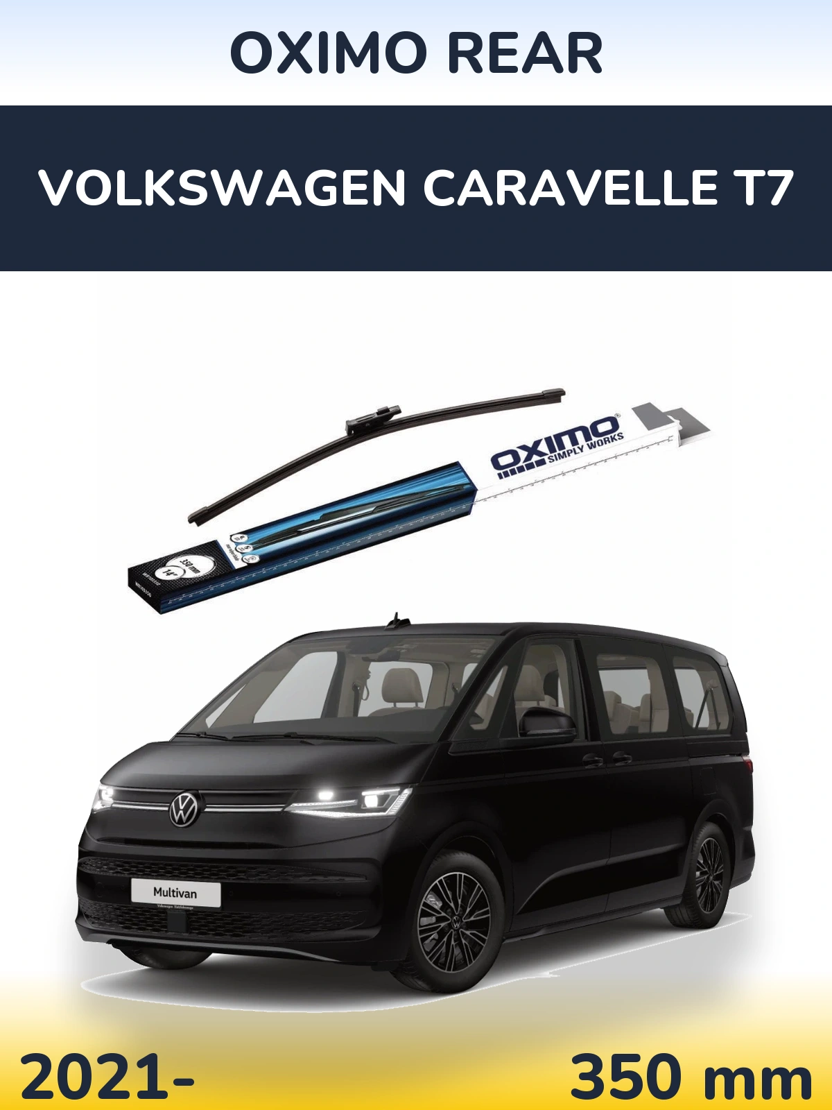 Задня щітка Oximo Rear 350 мм для Volkswagen Caravelle T7 2021-2026