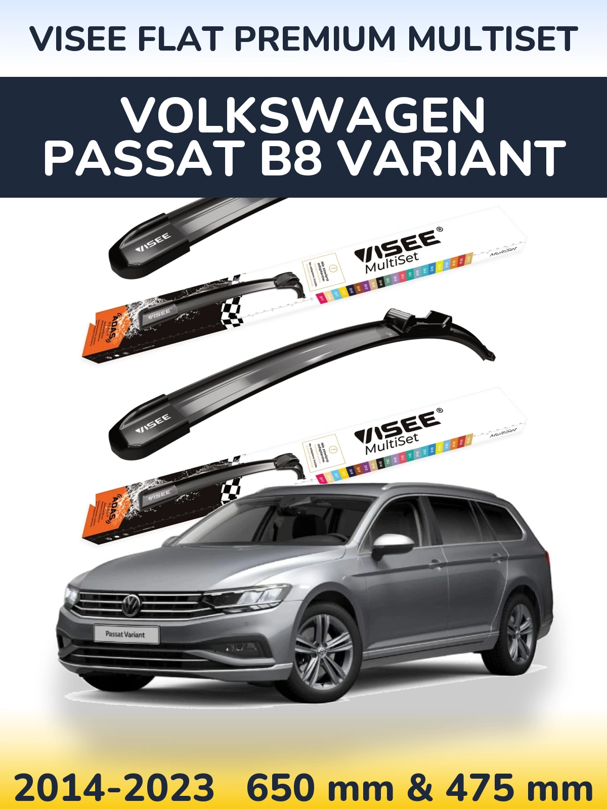 Front wiper blade set VISEE FLAT PREMIUM MultiSet 650 & 475 mm for Volkswagen Passat B8 Variant 2014-2023
