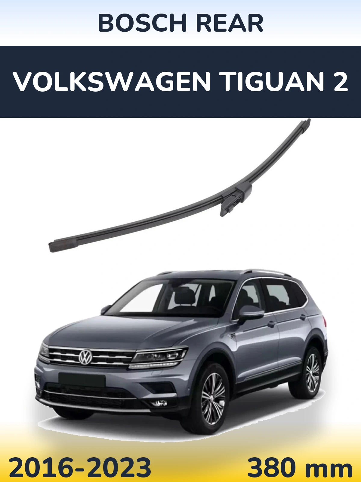 Rear wiper blade BOSCH Rear 380 mm for Volkswagen Tiguan 2 2016-2023