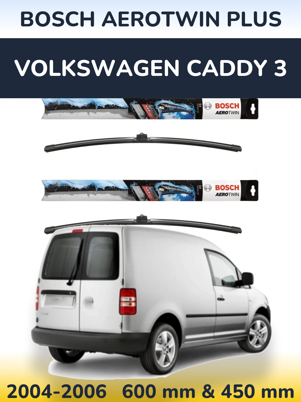 Комплект передних дворников BOSCH AeroTwin Plus 600 & 450 мм для Volkswagen Caddy 3 2004-2006