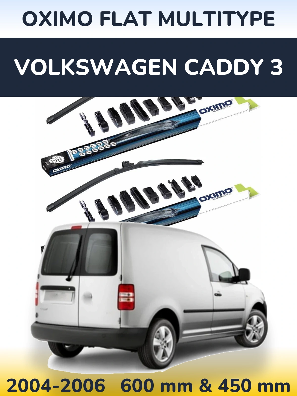 Front wiper blade set Oximo Flat MultiTypee 600 & 450 mm for Volkswagen Caddy 3 2004-2006