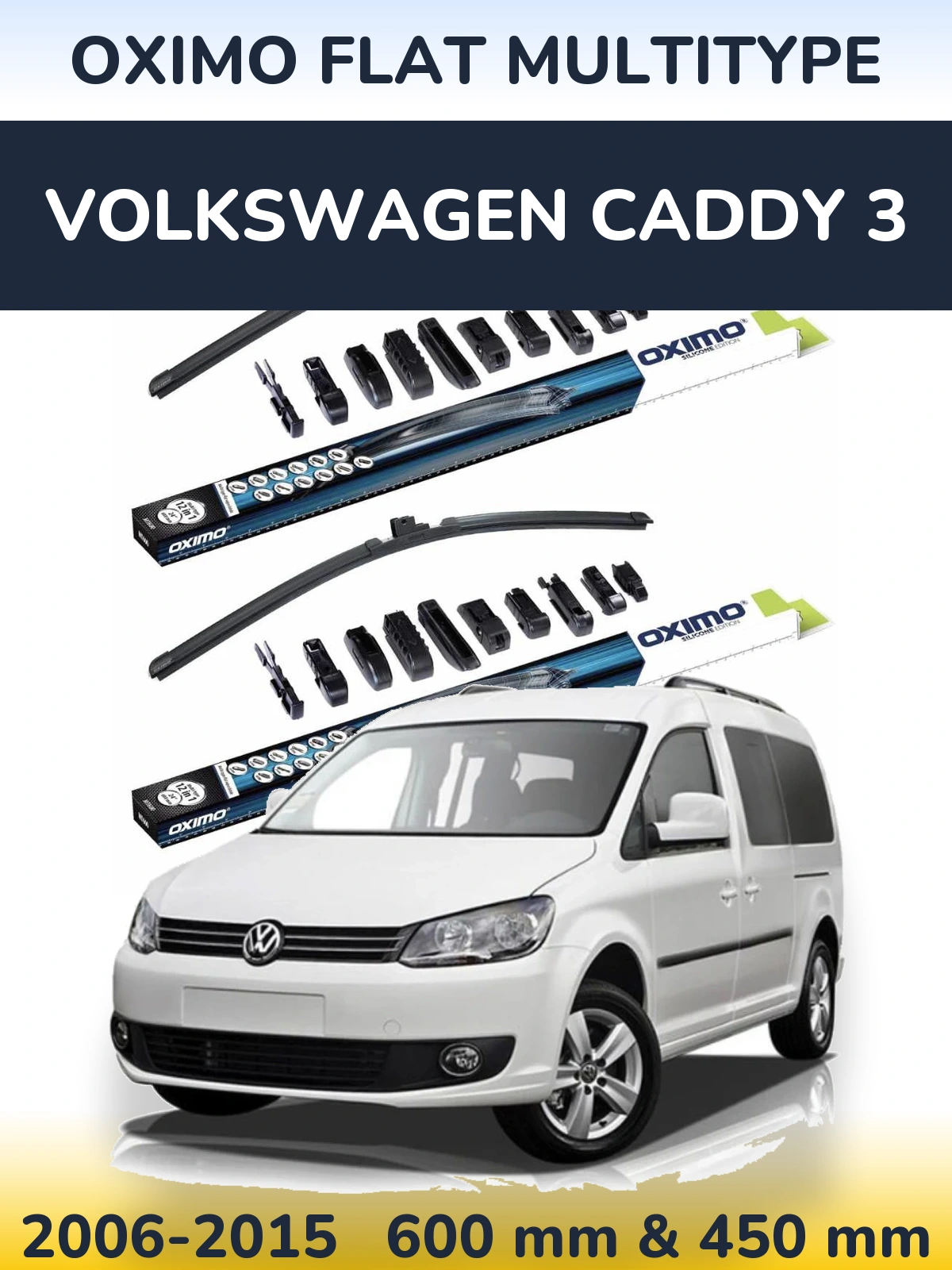 Front wiper blade set Oximo Flat MultiTypee 600 & 450 mm for Volkswagen Caddy 3 2006-2015