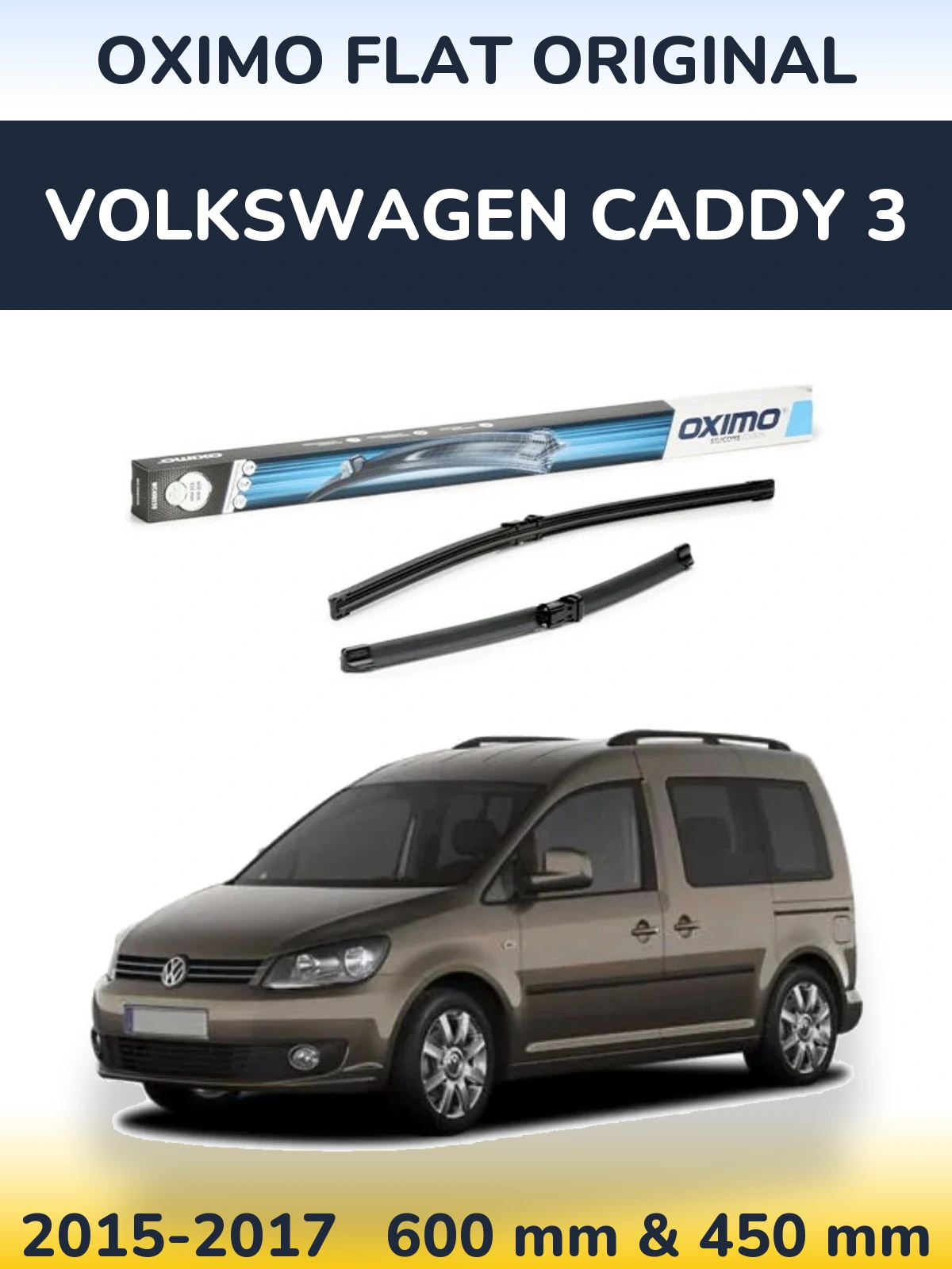 Front wiper blade set Oximo Flat Original 600 & 450 mm for Volkswagen Caddy 3 2015-2017