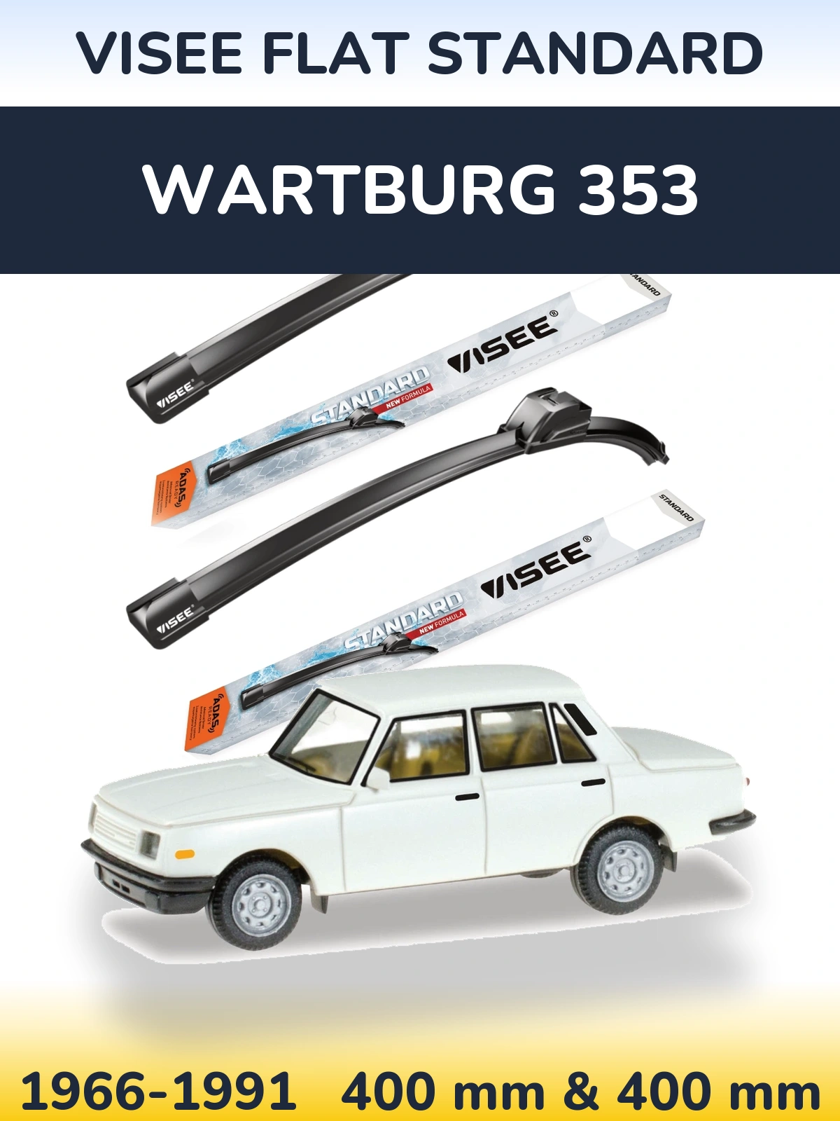 Front wiper blade set VISEE FLAT STANDARD 400 & 400 mm for Wartburg 353 1966-1991