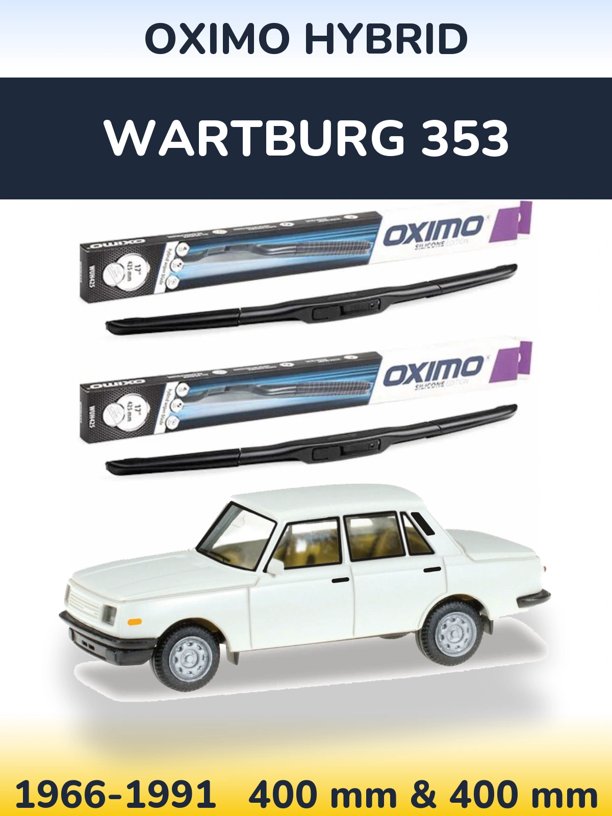 Front wiper blade set Oximo Hybrid 400 & 400 mm for Wartburg 353 1966-1991