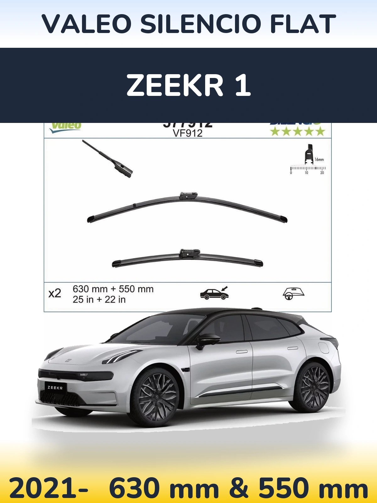 Front wiper blade set Valeo Silencio Flat 630 & 550 mm for Zeekr 1 2021-2026