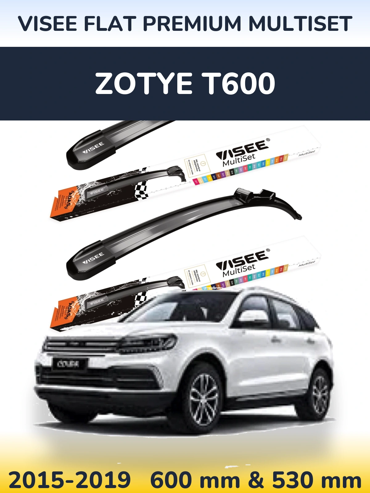 Комплект передніх щіток VISEE FLAT PREMIUM MultiSet 600 & 530 мм для Zotye T600 2015-2019