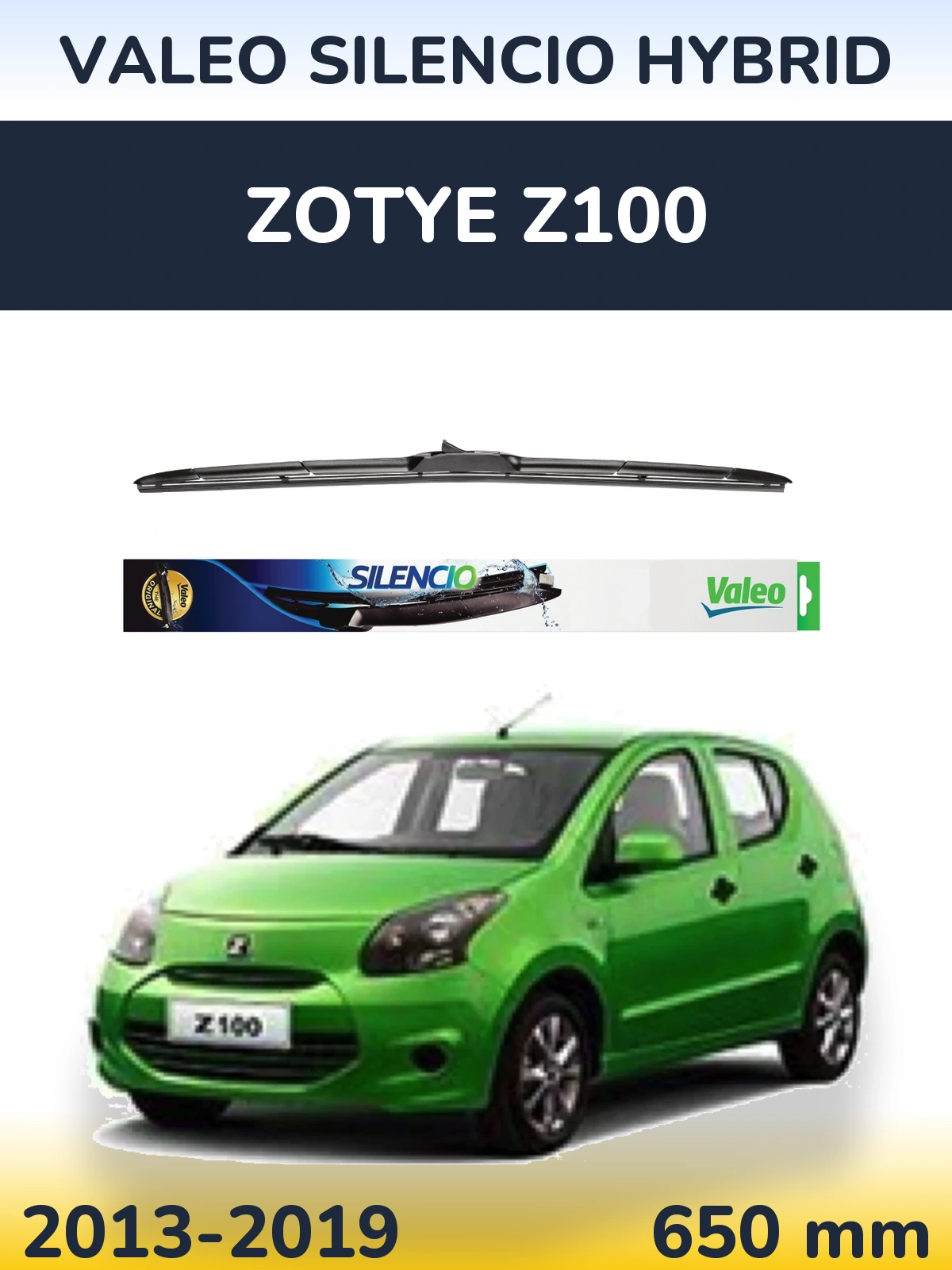 Front wiper blade Valeo Silencio Hybrid 650 mm for Zotye Z100 2013-2019