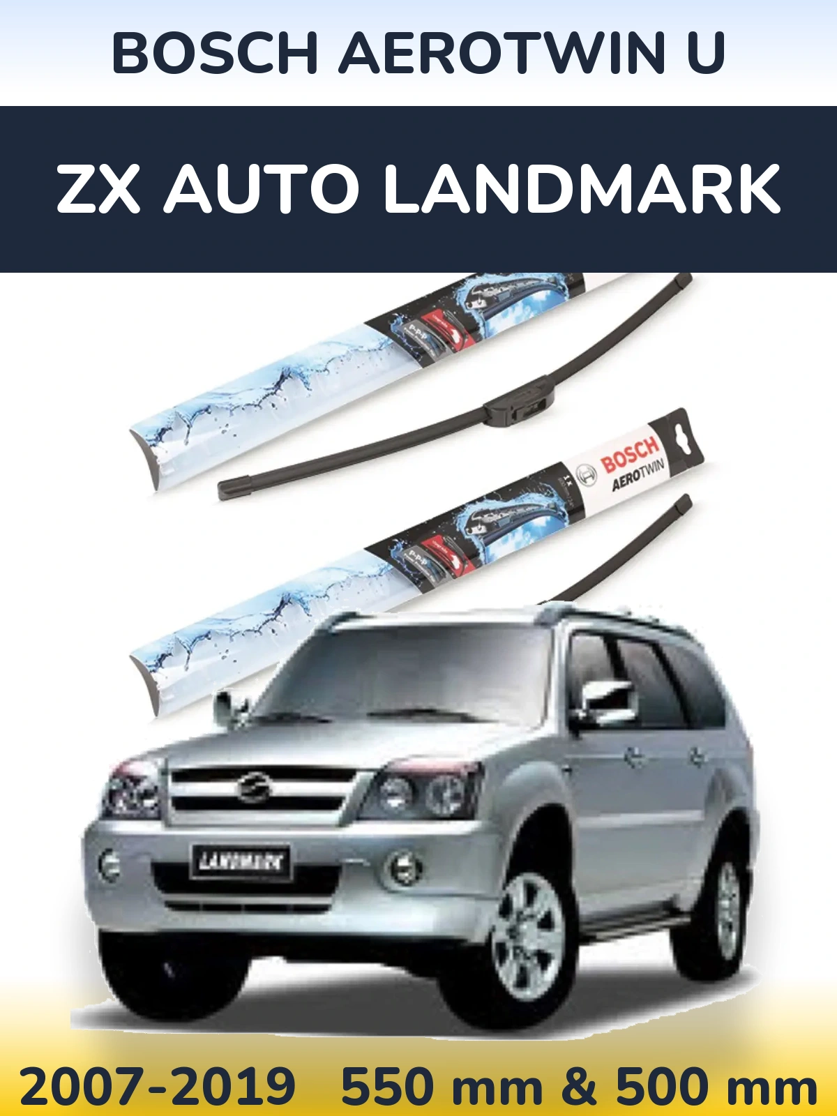 Комплект передних дворников BOSCH AeroTwin U 550 & 500 мм для ZX Auto Landmark 2007-2019