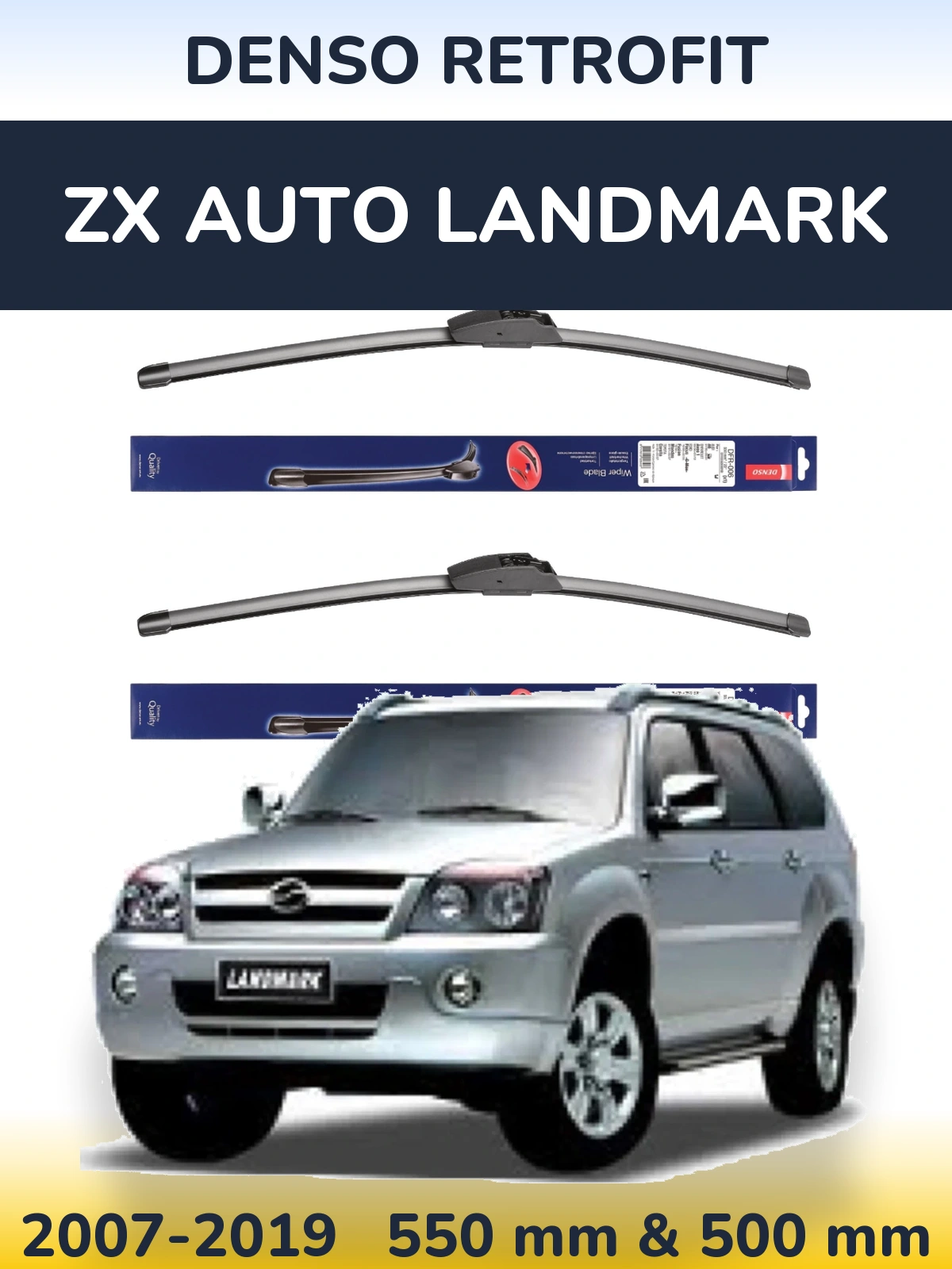 Комплект передних дворников Denso Retrofit 550 & 500 мм для ZX Auto Landmark 2007-2019